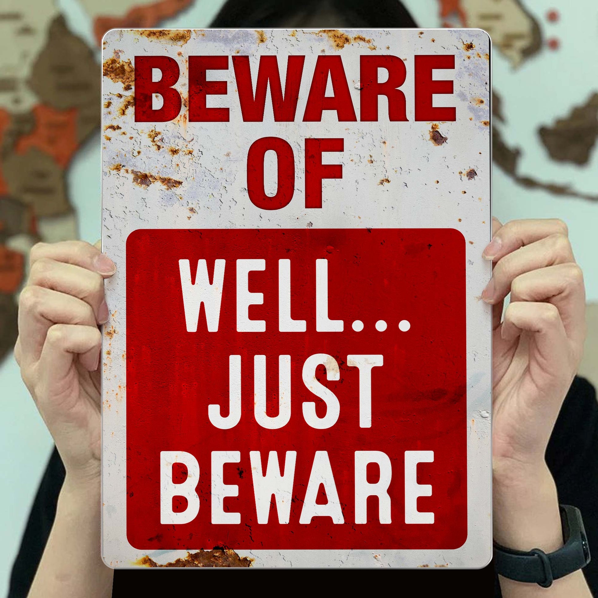 Beware Of Well Just Beware Sign