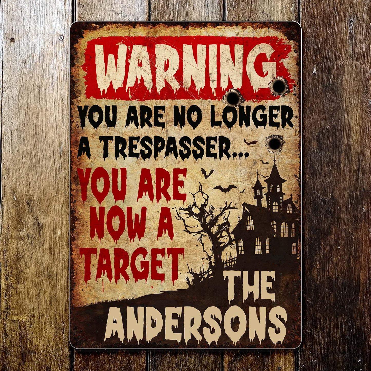 Warning You Are Now A Target With Haunted House Design