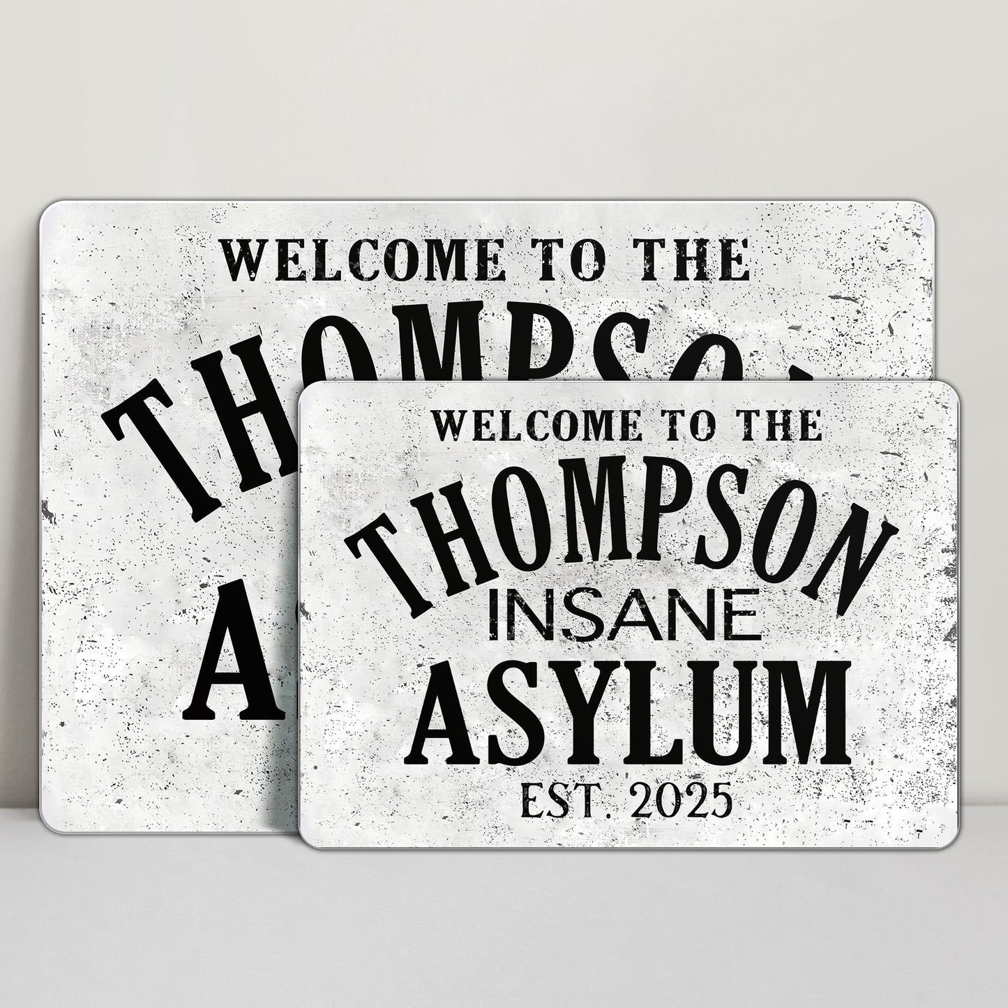 Welcome To The Insane Asylum, Perfect for Lively Decor