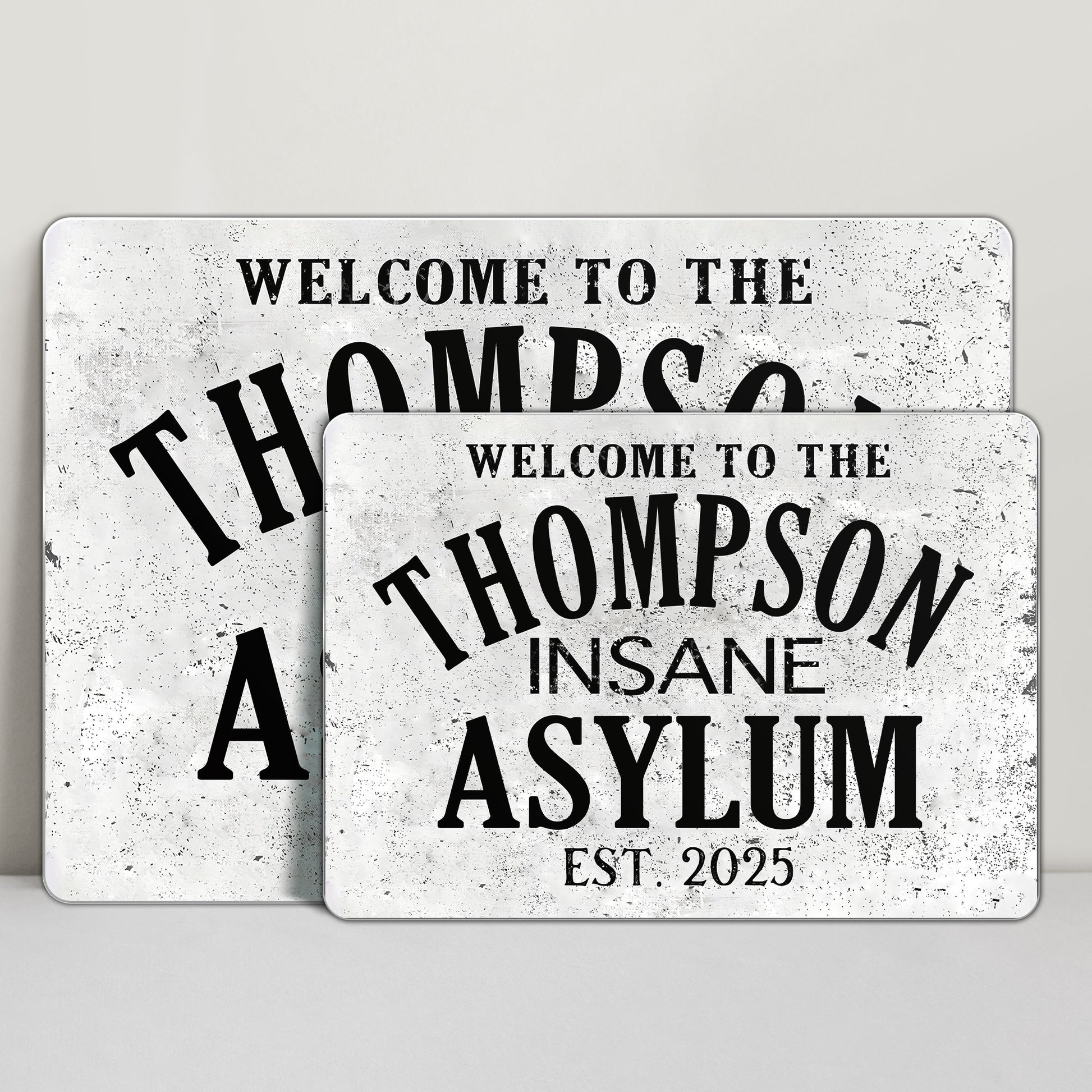 Welcome To The Insane Asylum, Perfect for Lively Decor