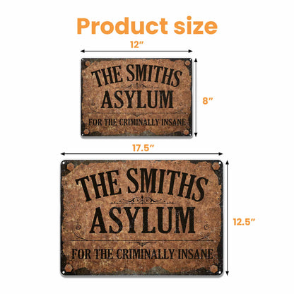 For The Criminally Insane Vintage Sign
