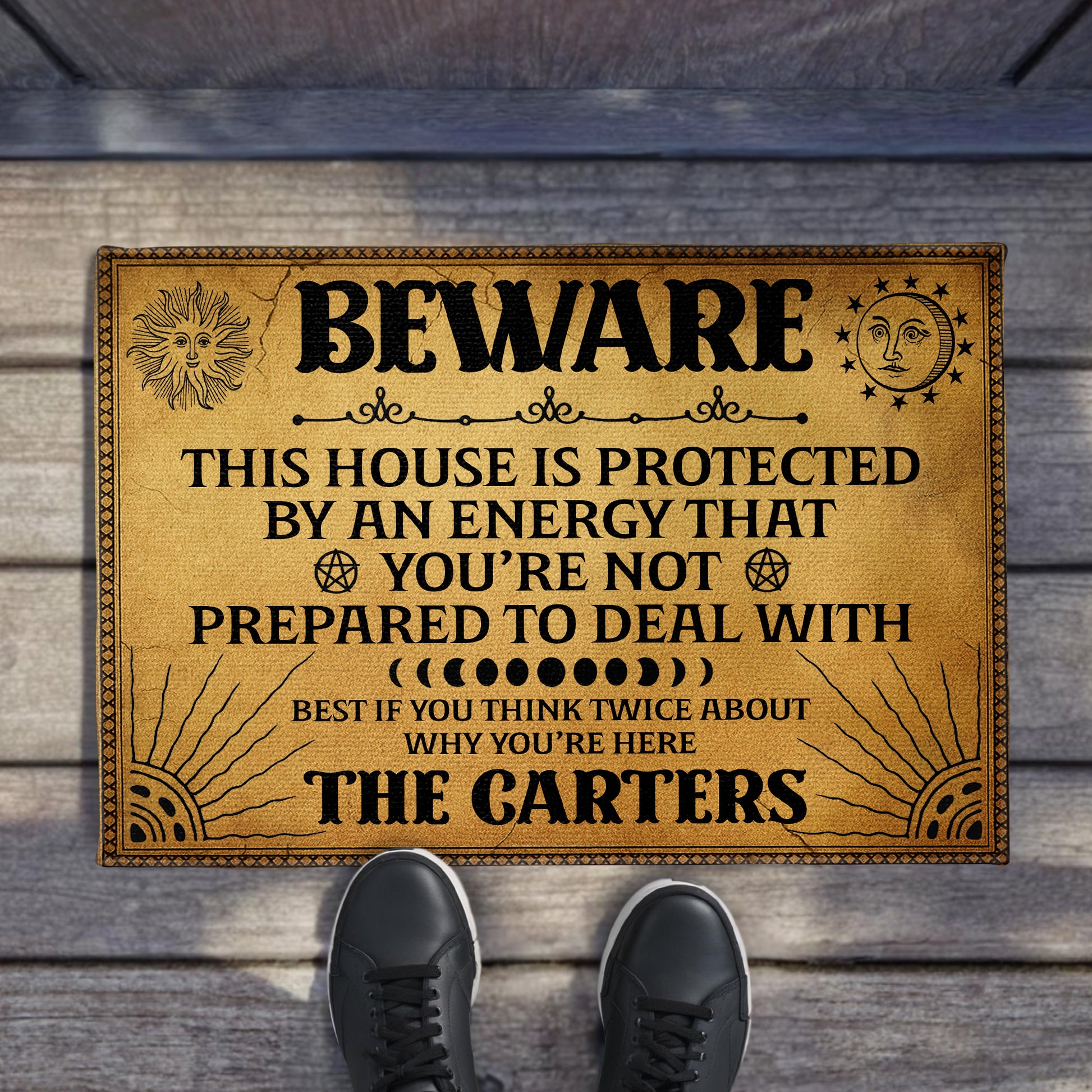 Beware This House Is Protected By An Energy, Sun Moon Stars Design