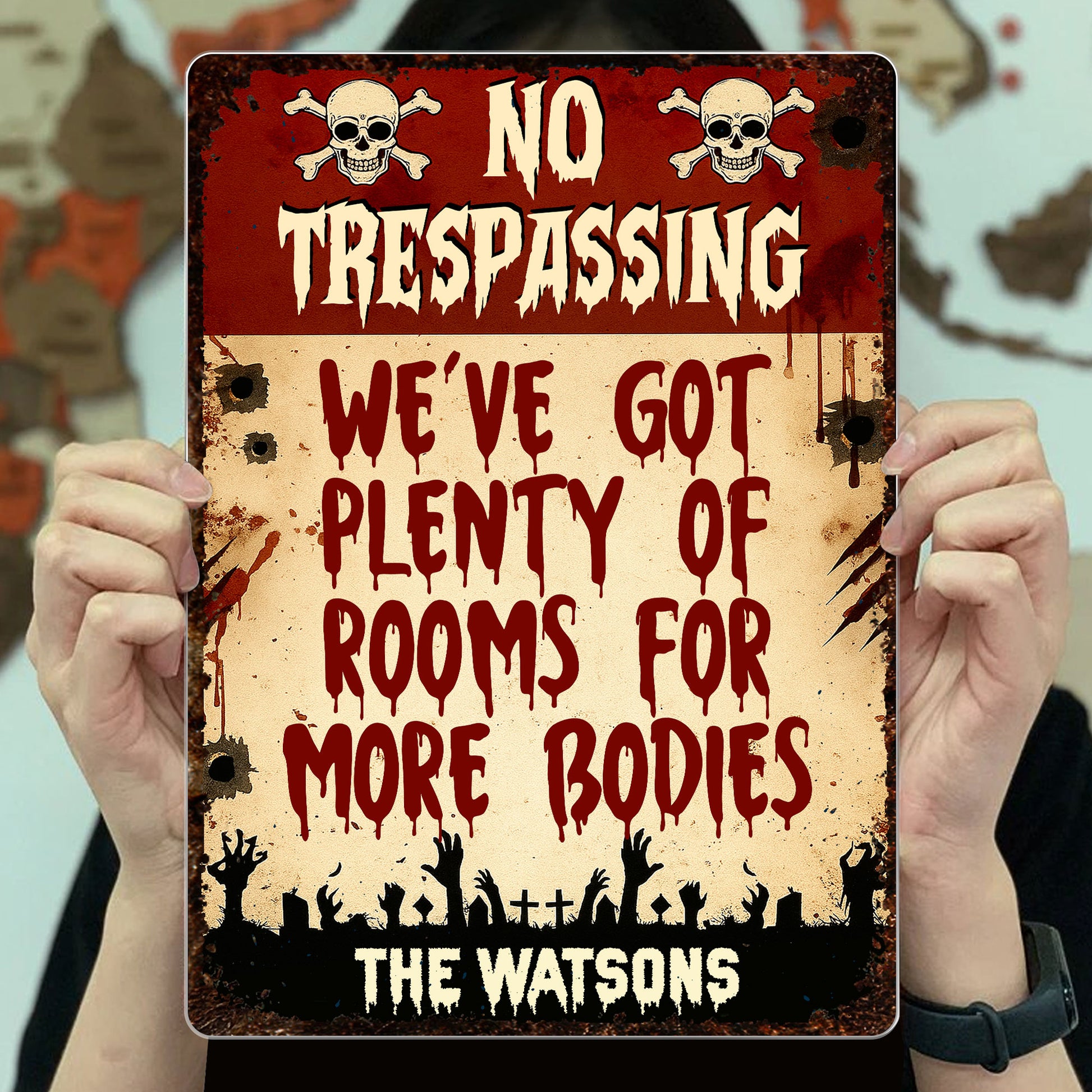 No Trespassing We've Got Plenty Of Rooms For More Bodies