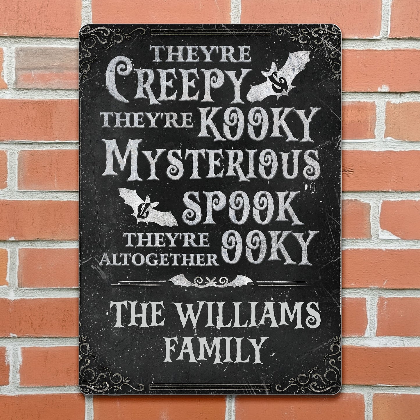 Creepy Kooky Mysterious Spooky Family Metal Sign