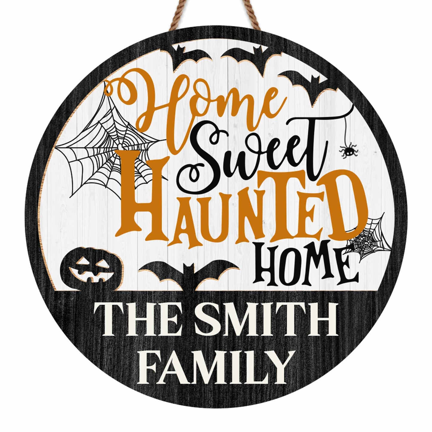 Home Sweet Haunted Home With Spider Web, Bat, And Pumpkin