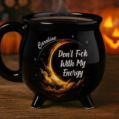 Don't F*ck With My Energy Celestial Coffee Mug Design