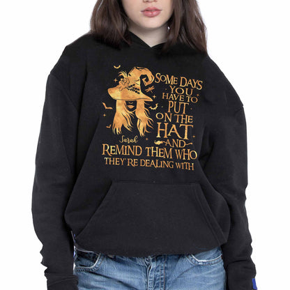 Some Days You Have To Put On The Hat And Remind Them Who They're Dealing With