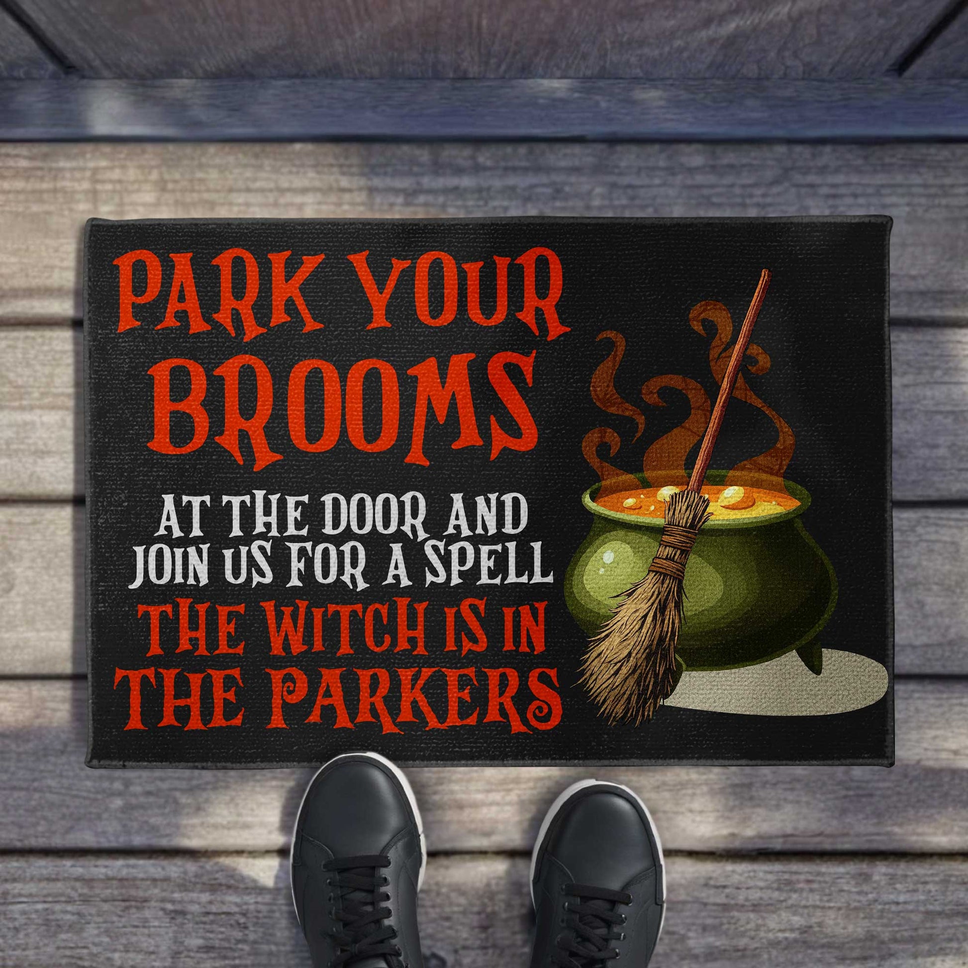 Park Your Brooms, Join Us For A Spell, The Witch Is In