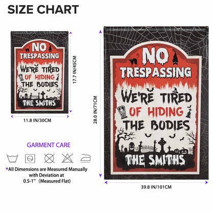 No Trespassing We're Tired Of Hiding The Bodies Flag With Grave, Cat - Personalized Flag - HALW065_GAF