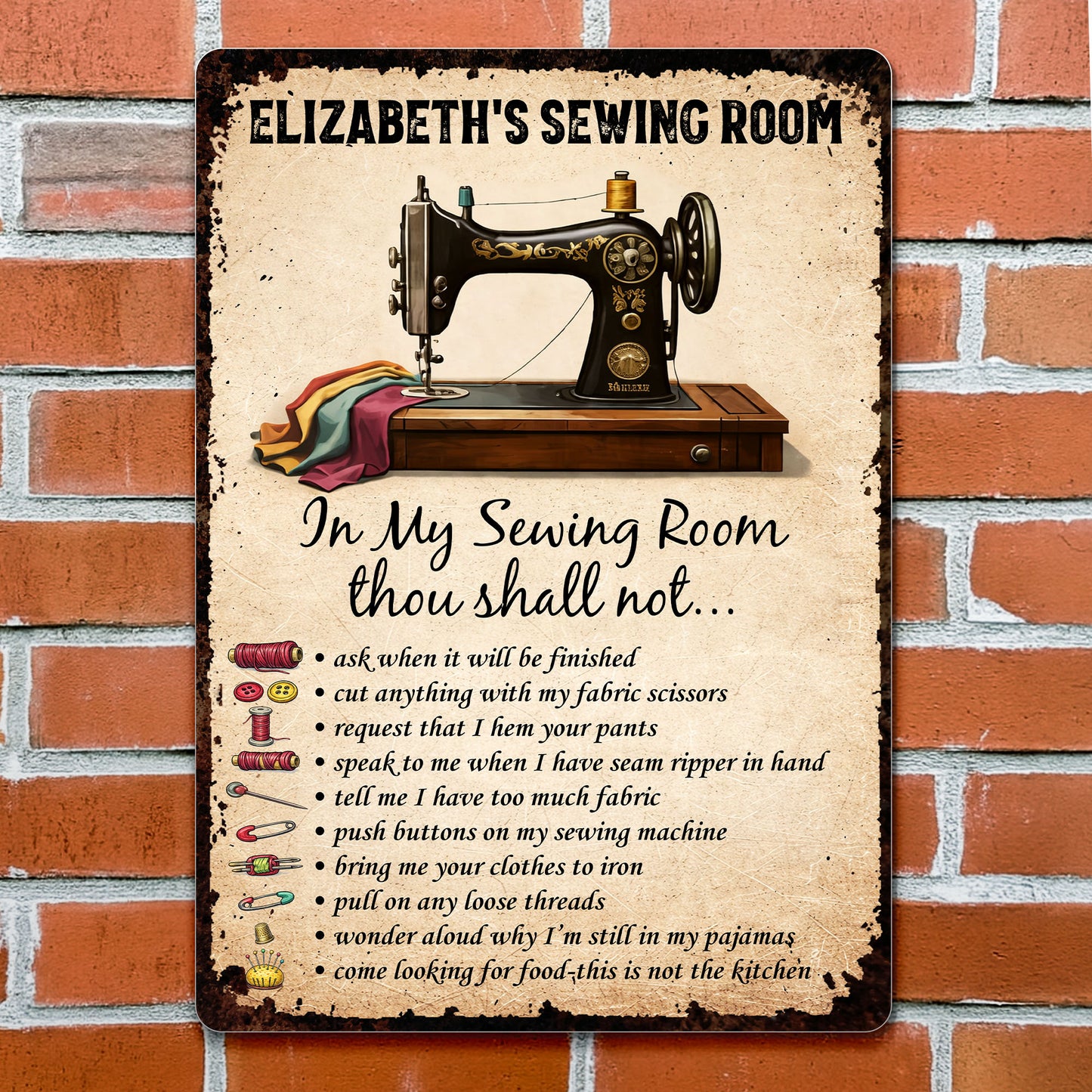 In My Sewing Room, Thou Shall Not, Sewing Machine and Scissors