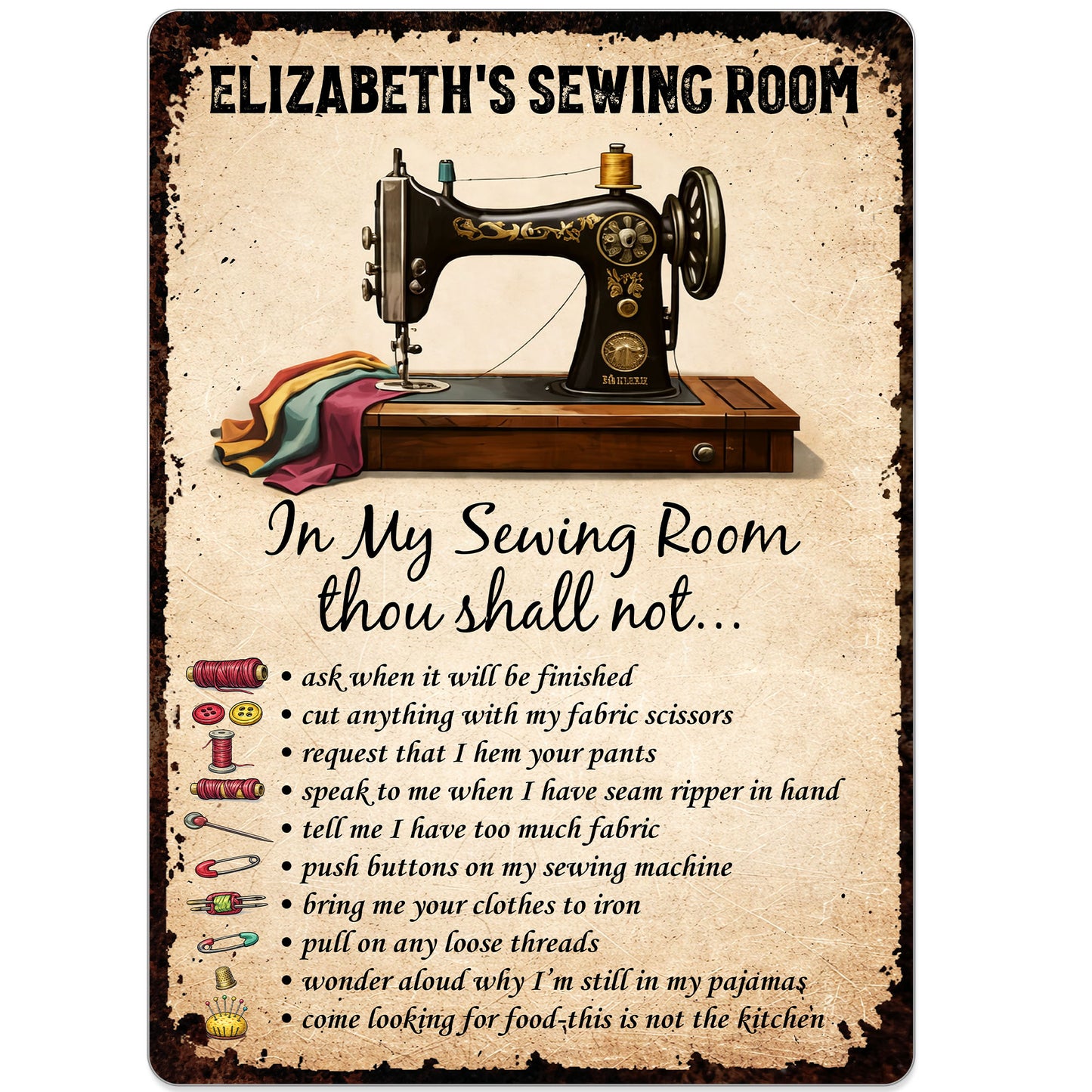 In My Sewing Room, Thou Shall Not, Sewing Machine and Scissors