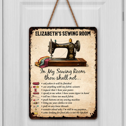 My Sewing Room In My Sewing Room Thou Shall Not Rules Vintage Machine