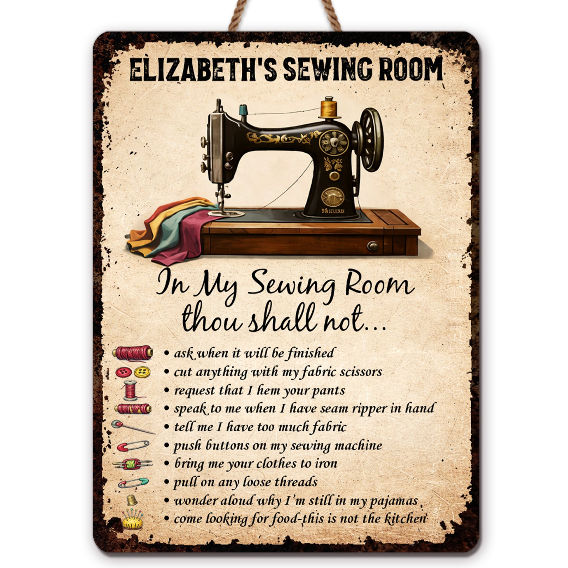 My Sewing Room In My Sewing Room Thou Shall Not Rules Vintage Machine