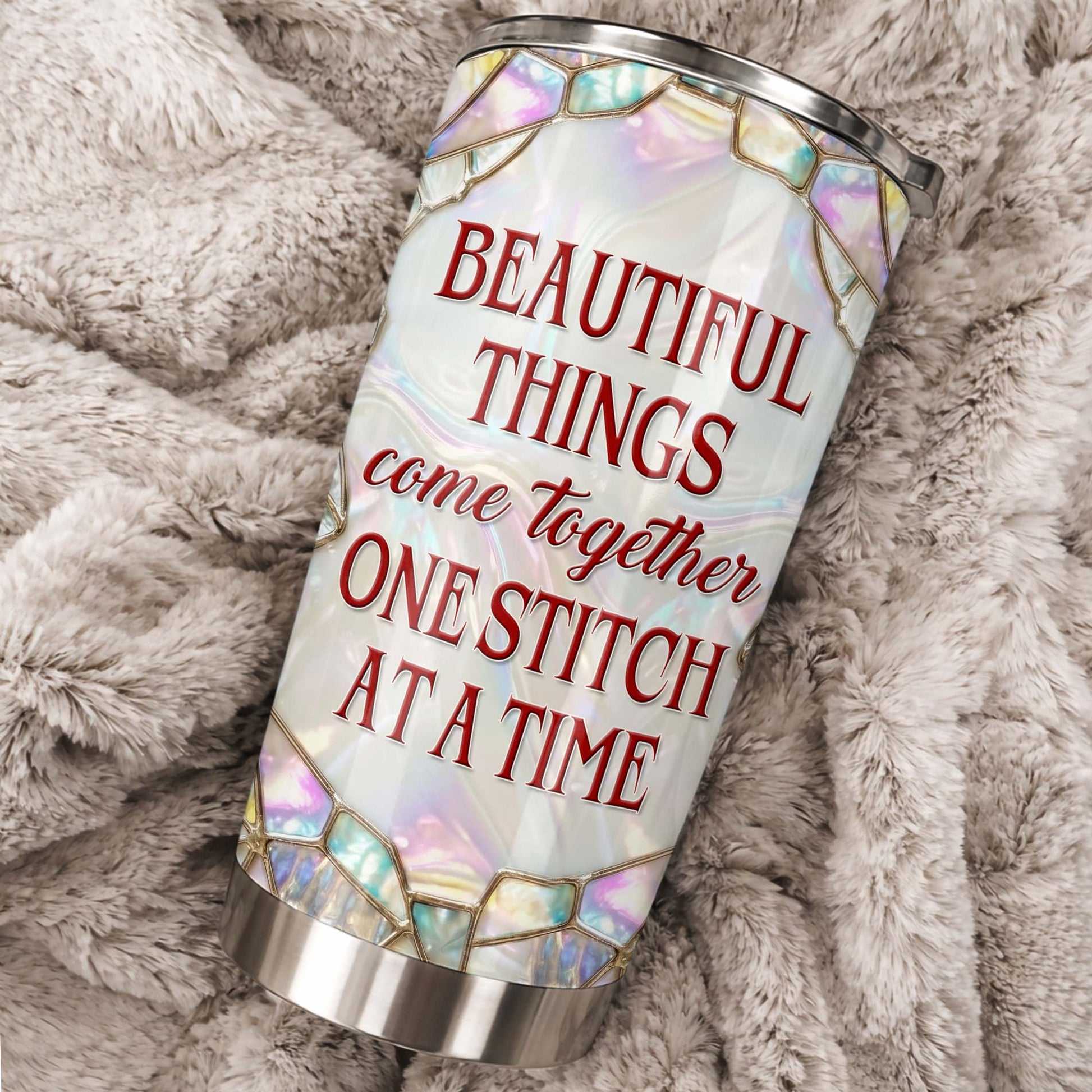 Beautiful Things Come Together One Stitch At A Time