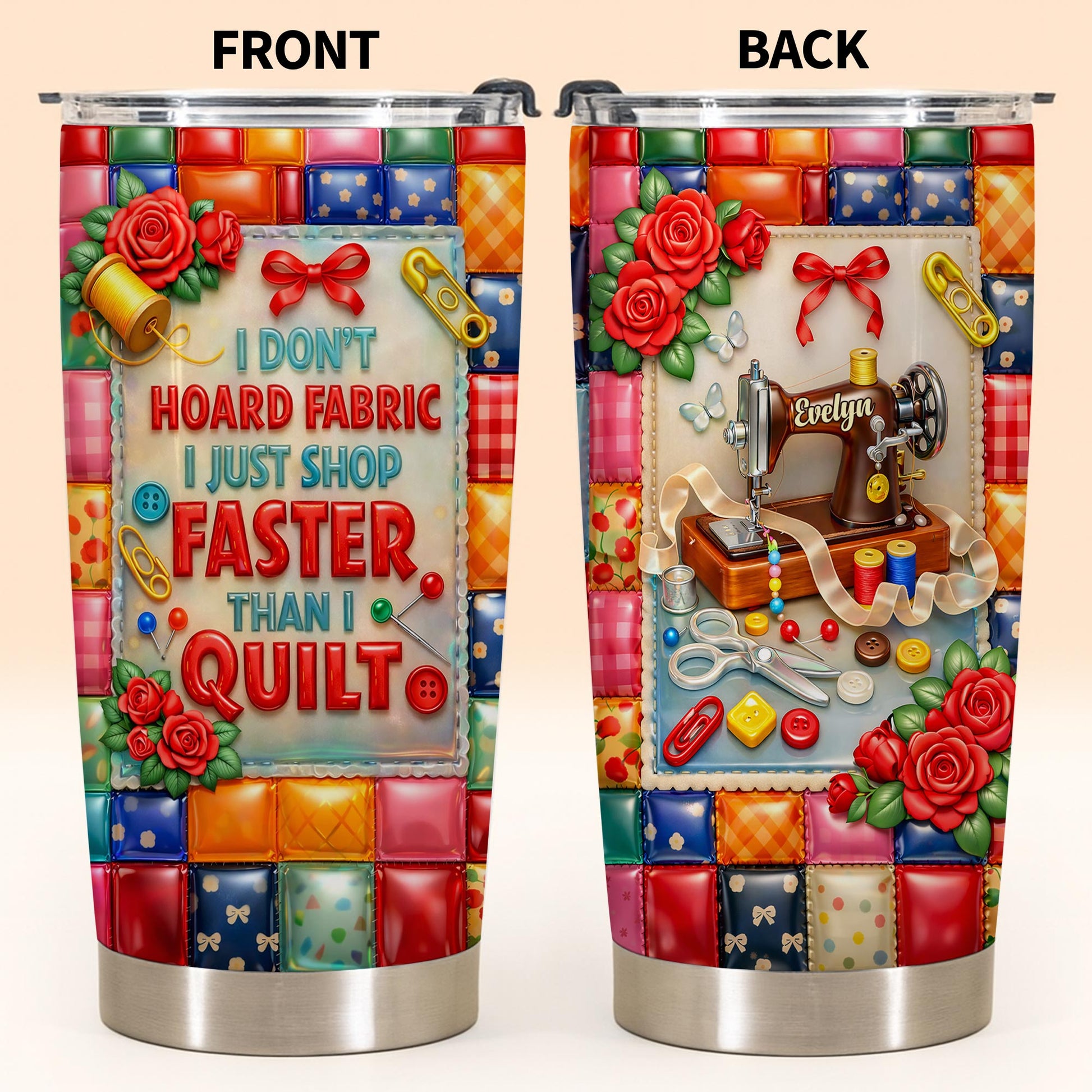 I Don't Hoard Fabric Shop Faster Than I Quilt Sewing Machine Roses