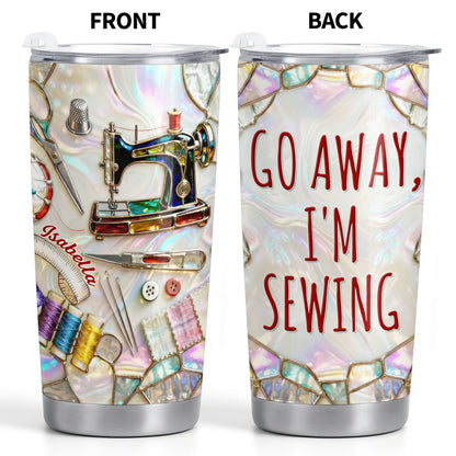 Go Away I'm Sewing With Sewing Machine And Crafts