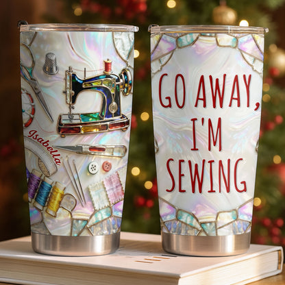 Go Away I'm Sewing With Sewing Machine And Crafts