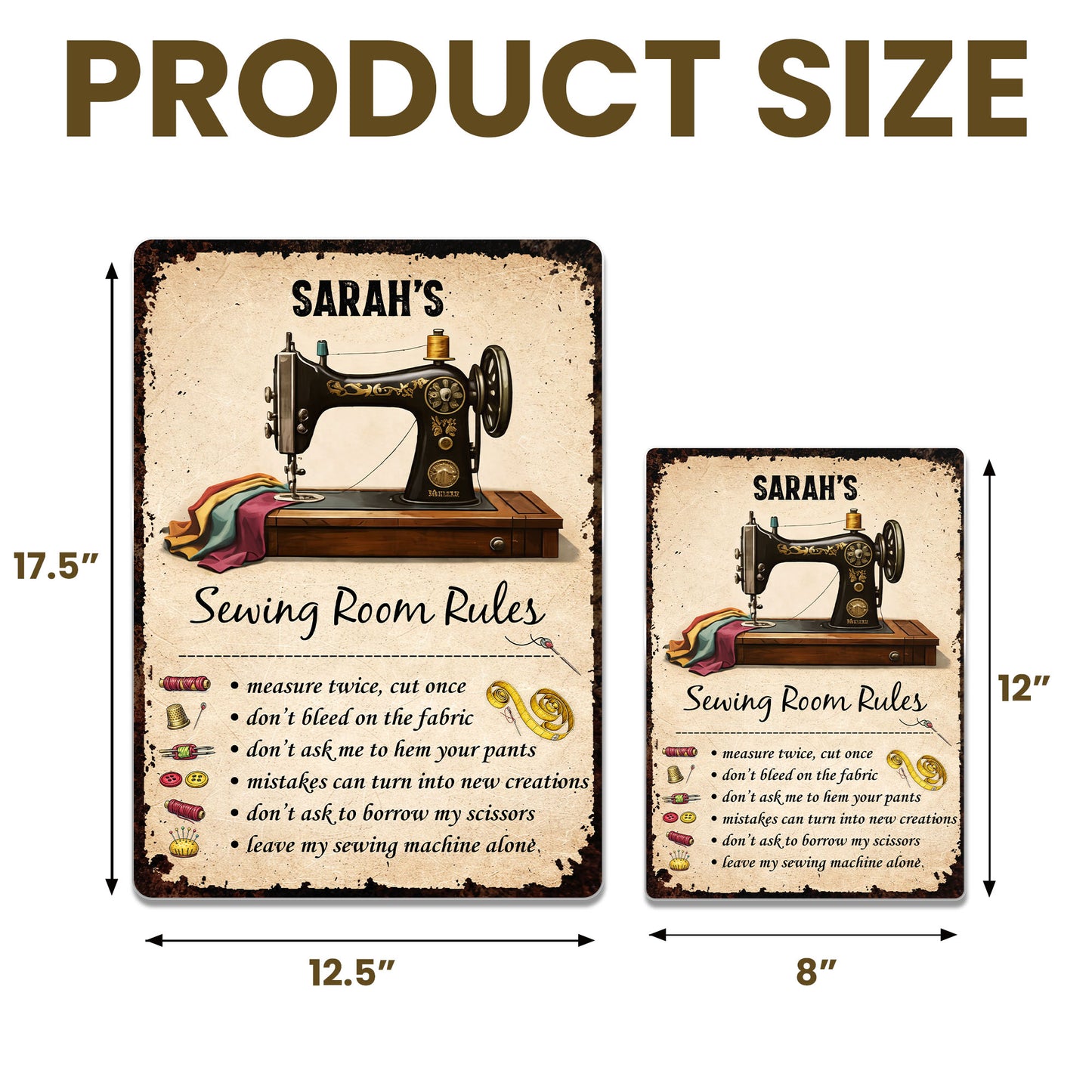 Sewing Room Rules With Vintage Sewing Machine And Tailor Tools