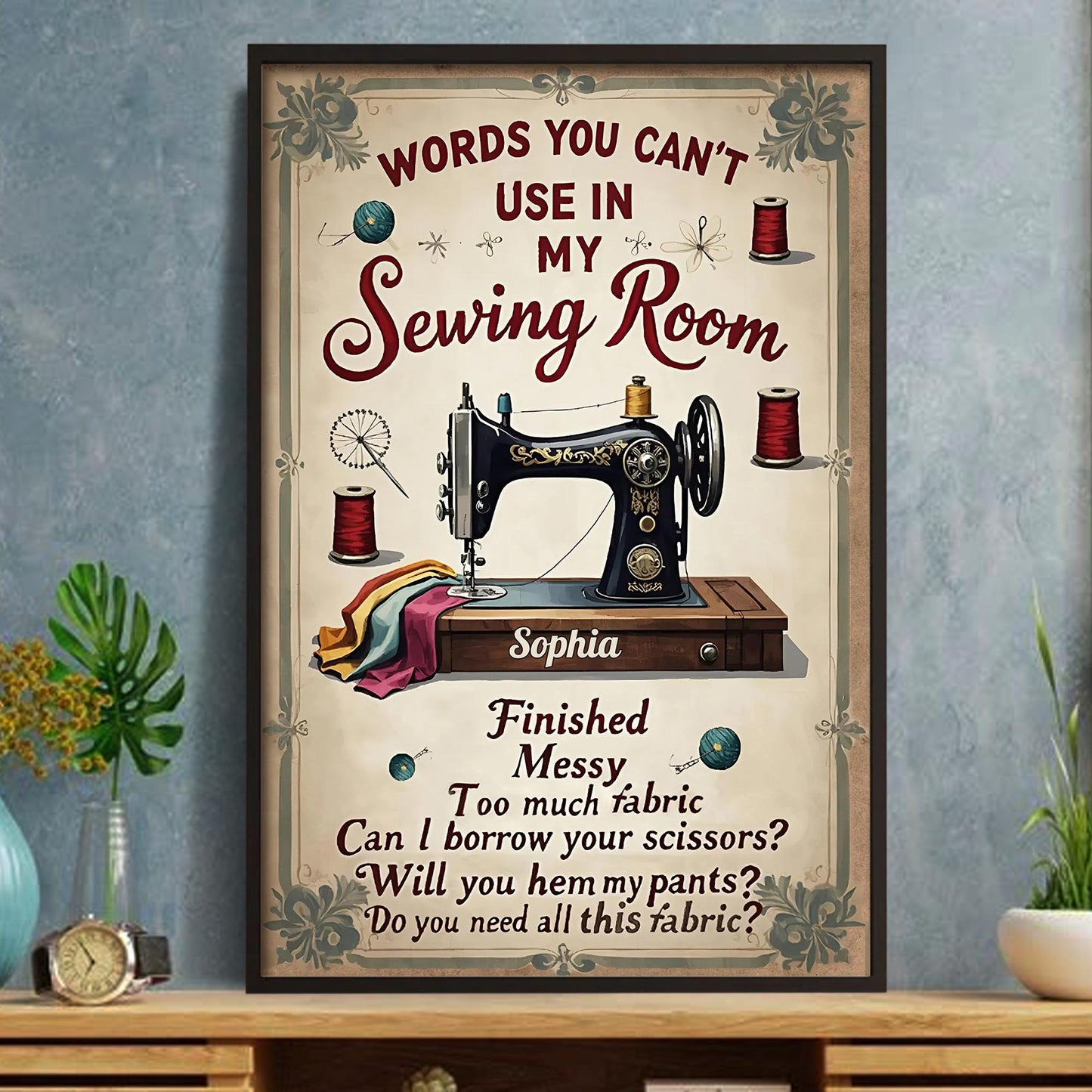 Words You Can't Use In My Sewing Room Vintage Sewing Machine