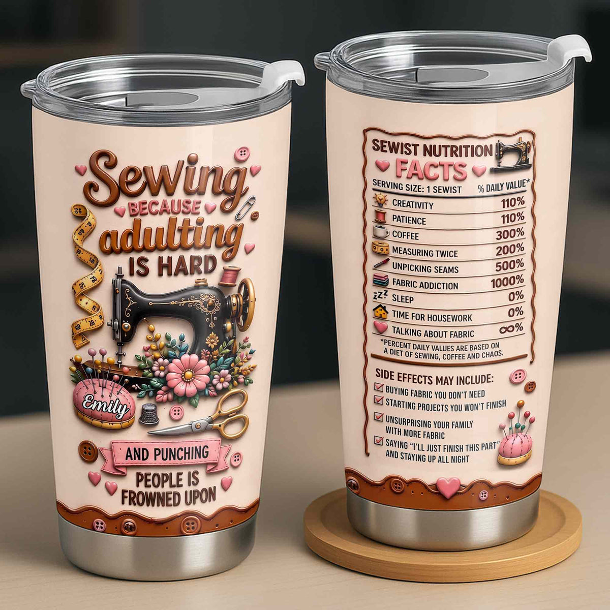 Sewing Because Adulting Is Hard Punching People Is Frowned Upon Sewing Machine Flower - Personalized Custom Stainless Steel Tumbler 20oz - HAND130_USTUM