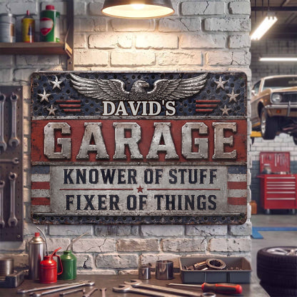 Garage Knower Of Stuff Fixer Of Things Patriotic American Eagle - Personalized Metal Sign - HIM069_MSIGN