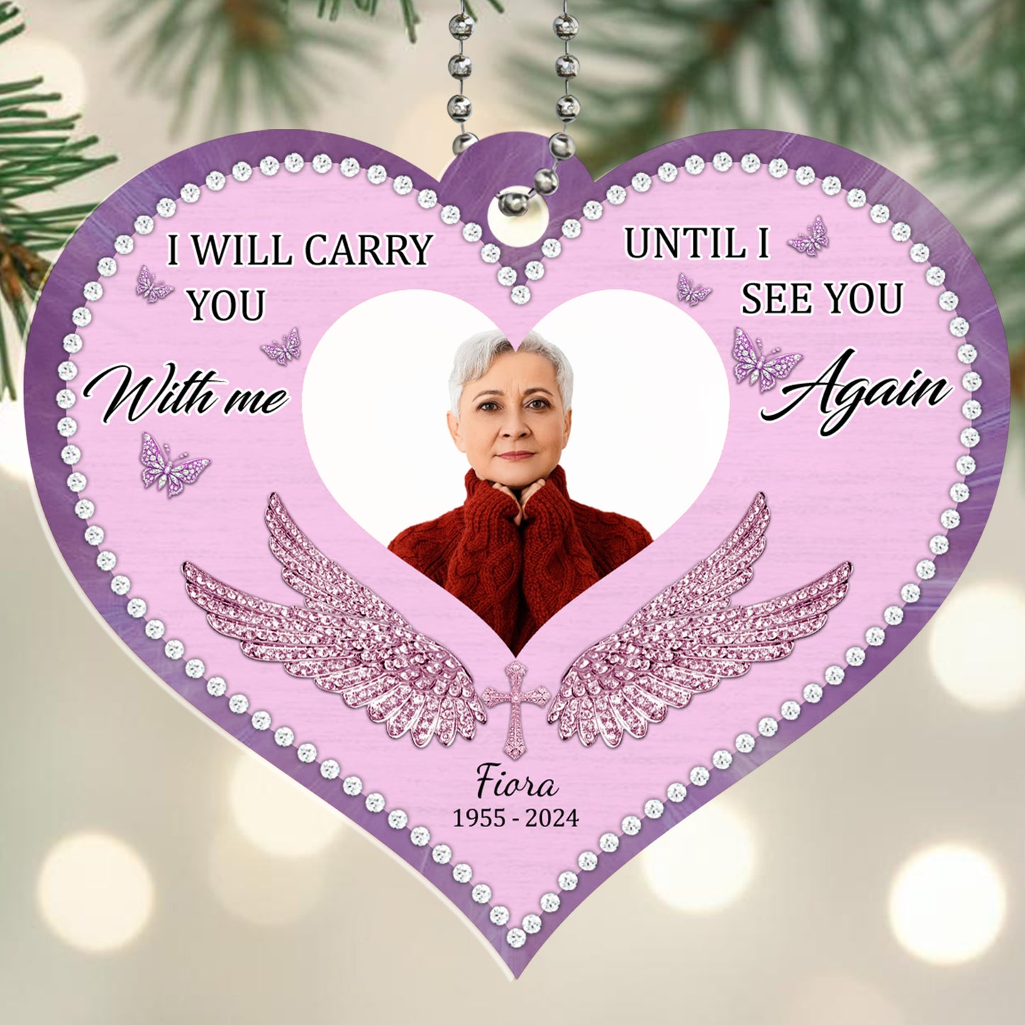 I Will Carry You With Me Until I See You Again Ornament - Personalized Custom Acrylic Ornament, Car Ornament - HME006_HGO