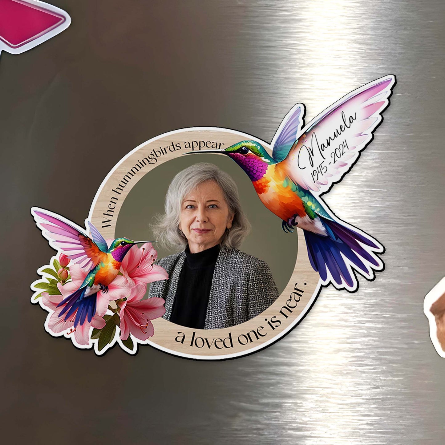 When Hummingbirds Appear Memorial Custom Magnet