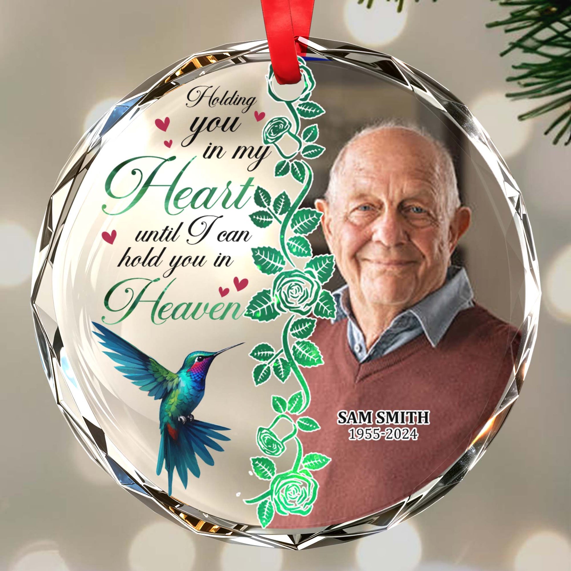 Holding You In My Heart Until I Can Hold You In Heaven Ornament