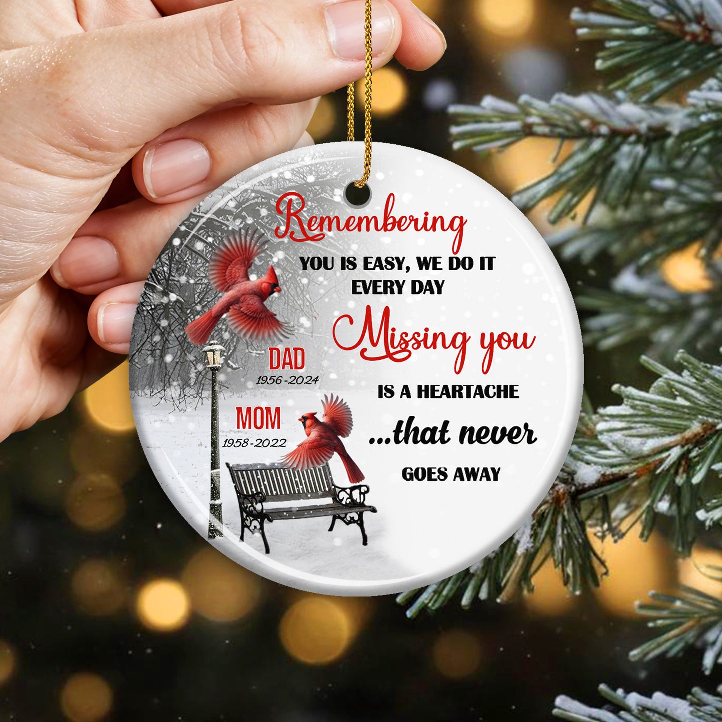 Remembering You Is Easy, Missing You Memorial Ornament