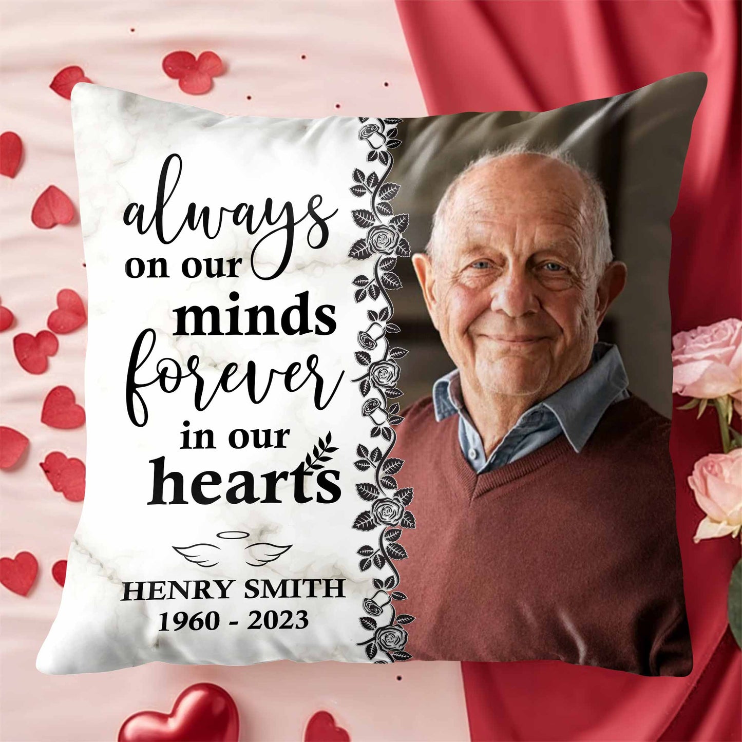 Toujours dans nos esprits, pour toujours dans nos cœurs avec des roses et des feuilles - Oreiller personnalisé, insert inclus - HME113_PLW