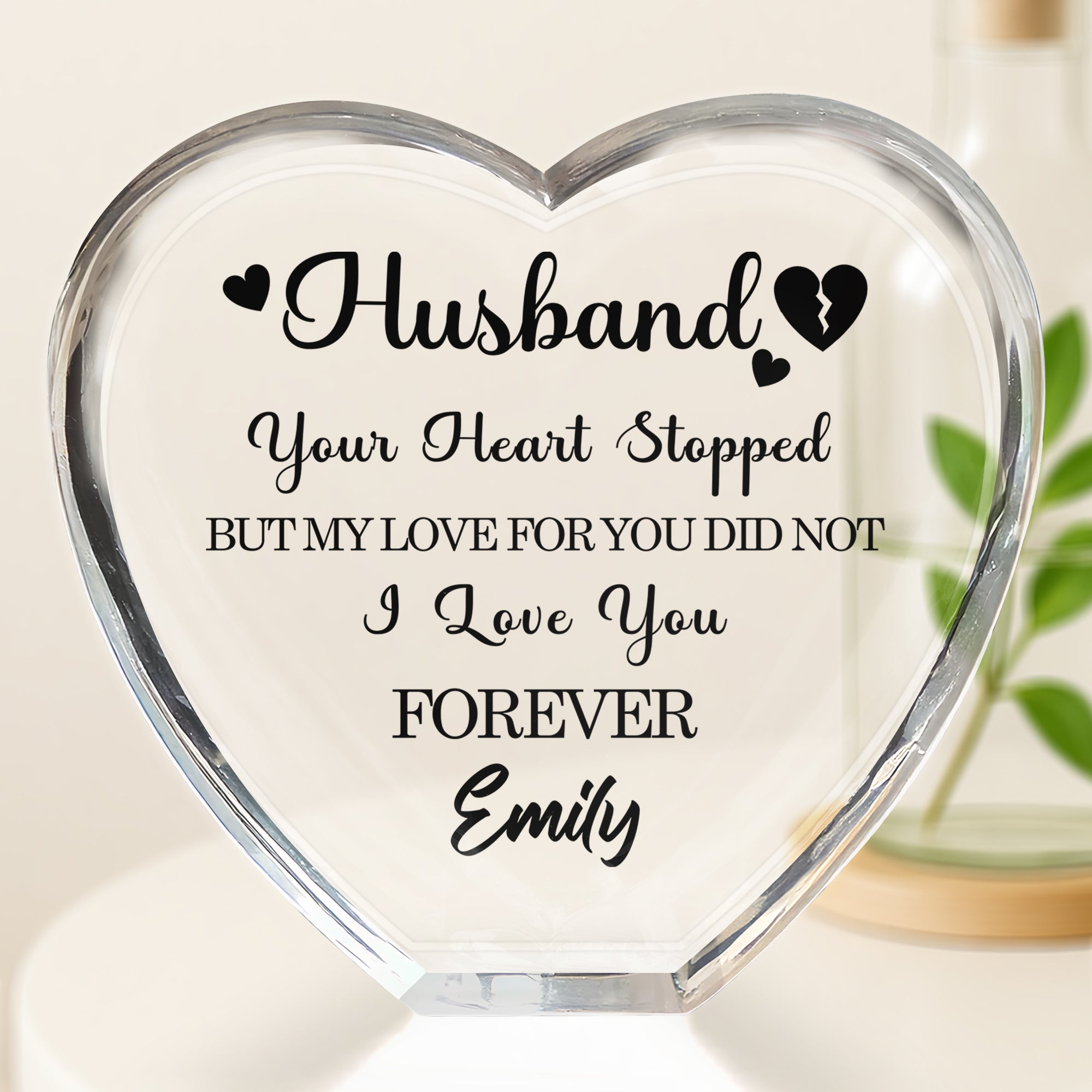 Husband, Your Heart Stopped But My Love For You Did Not, Hearts ...