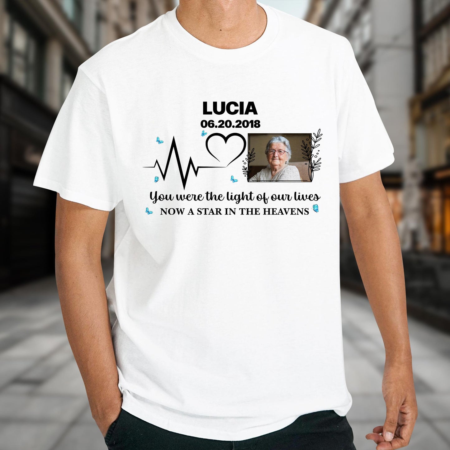 You Were The Light Of Our Lives, Now A Star In The Heavens, Heartbeat And Butterflies