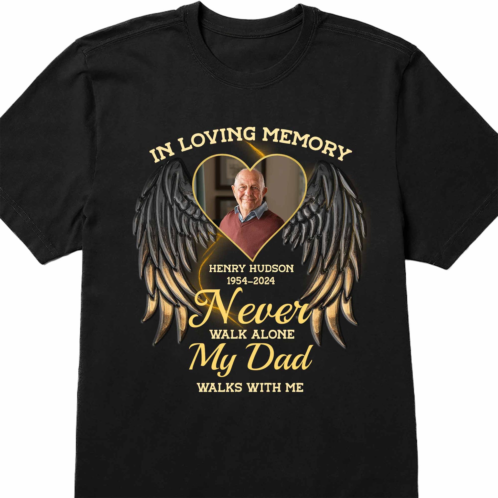 In Loving Memory, My Dad Forever In Heart