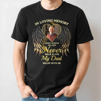 In Loving Memory, My Dad Forever In Heart