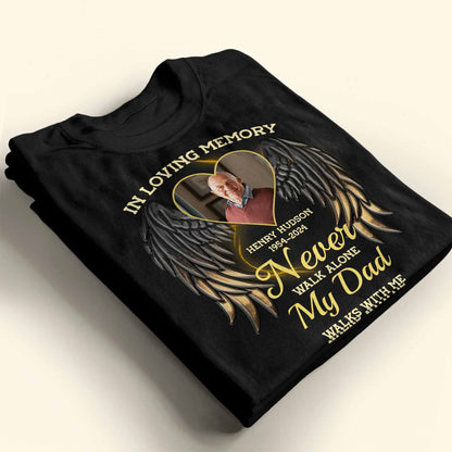 In Loving Memory, My Dad Forever In Heart