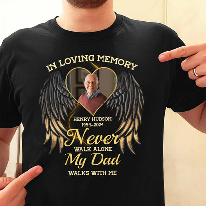 In Loving Memory, My Dad Forever In Heart