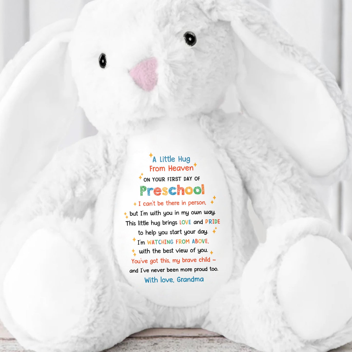 A Little Hug From Heaven On Your First Day Of Preschool, Stuffed Bunny