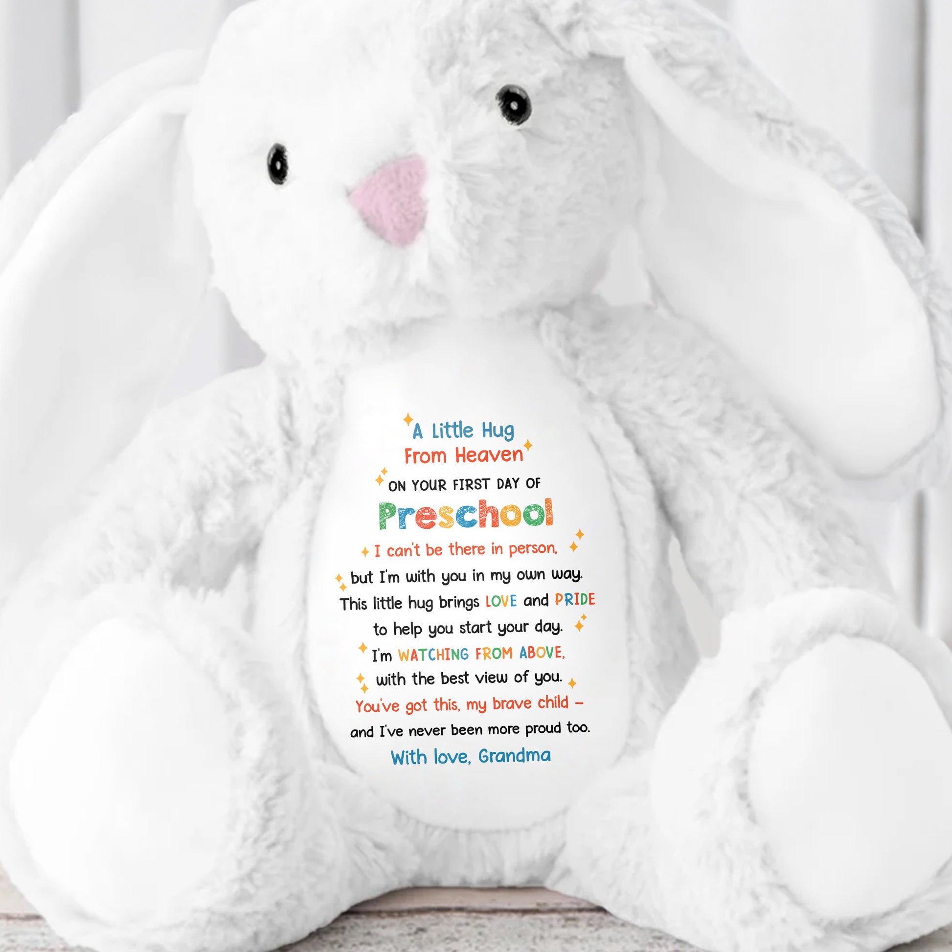 A Little Hug From Heaven On Your First Day Of Preschool, Stuffed Bunny