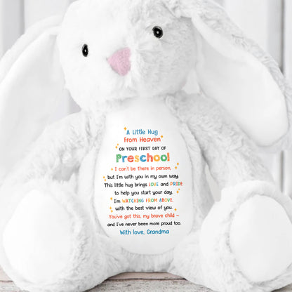 A Little Hug From Heaven On Your First Day Of Preschool, Stuffed Bunny