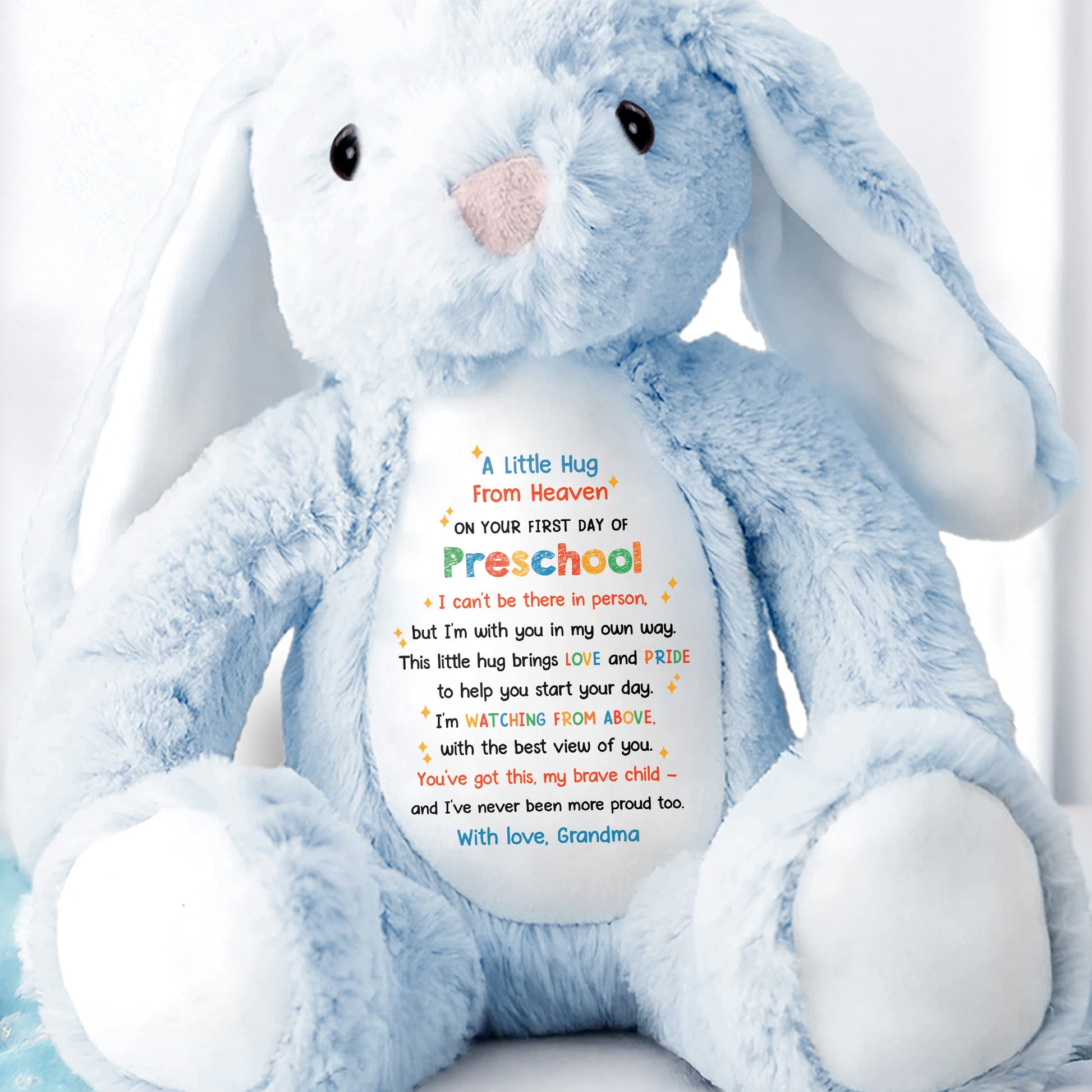 A Little Hug From Heaven On Your First Day Of Preschool, Stuffed Bunny