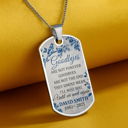 Goodbyes Are Not Forever With Birds And Flowers