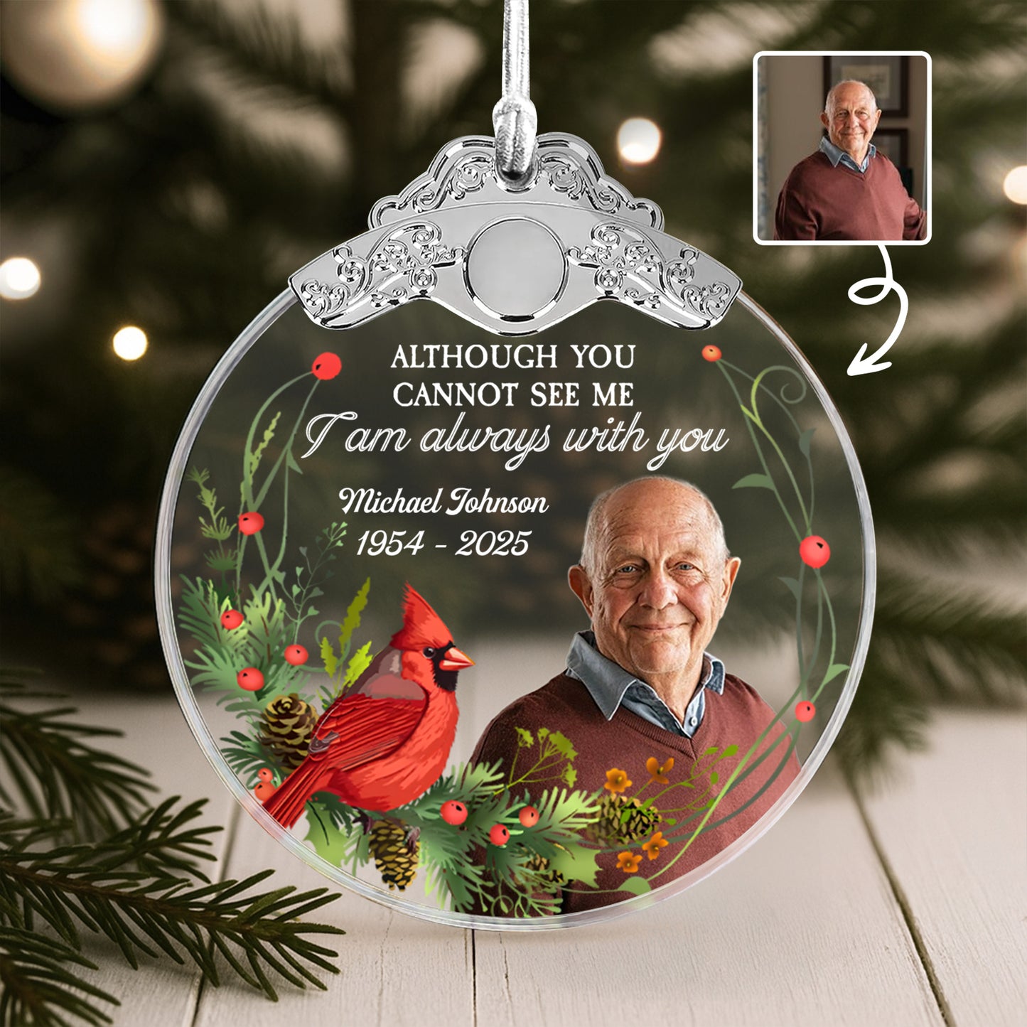 Although You Cannot See Me, I Am Always With You - Personalized Glass Ornament With Silver Cap - HME257_GOSICA