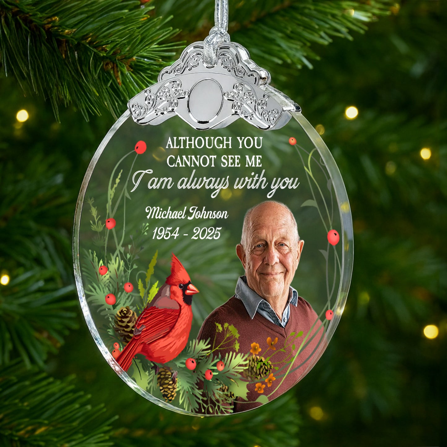 Although You Cannot See Me, I Am Always With You - Personalized Glass Ornament With Silver Cap - HME257_GOSICA