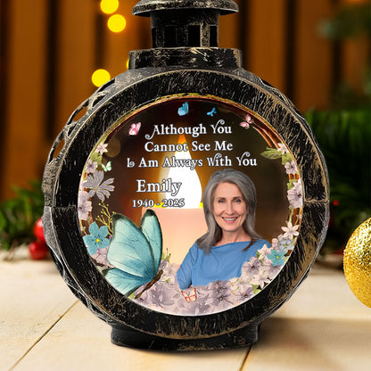 Although You Cannot See Me I Am Always With You, Butterfly And Flowers