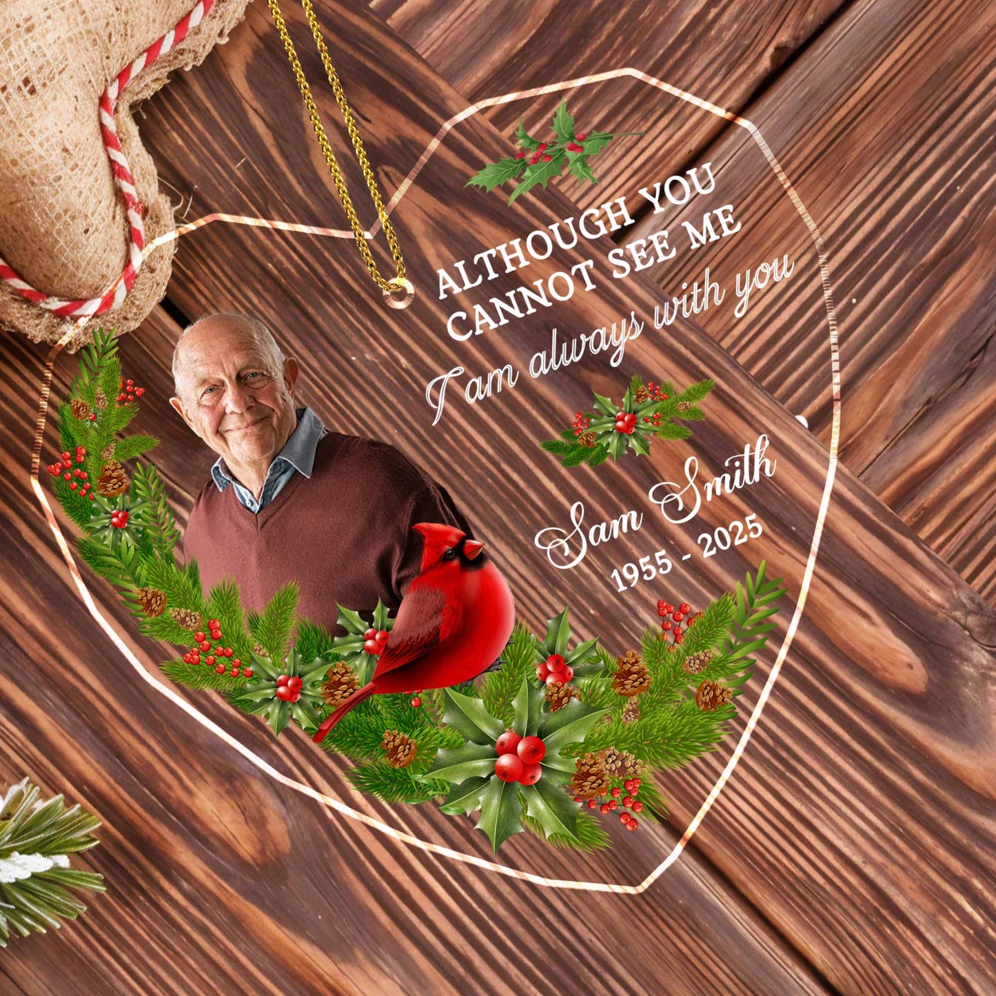 Although You Cannot See Me, I Am Always With You, Cardinal And Holly