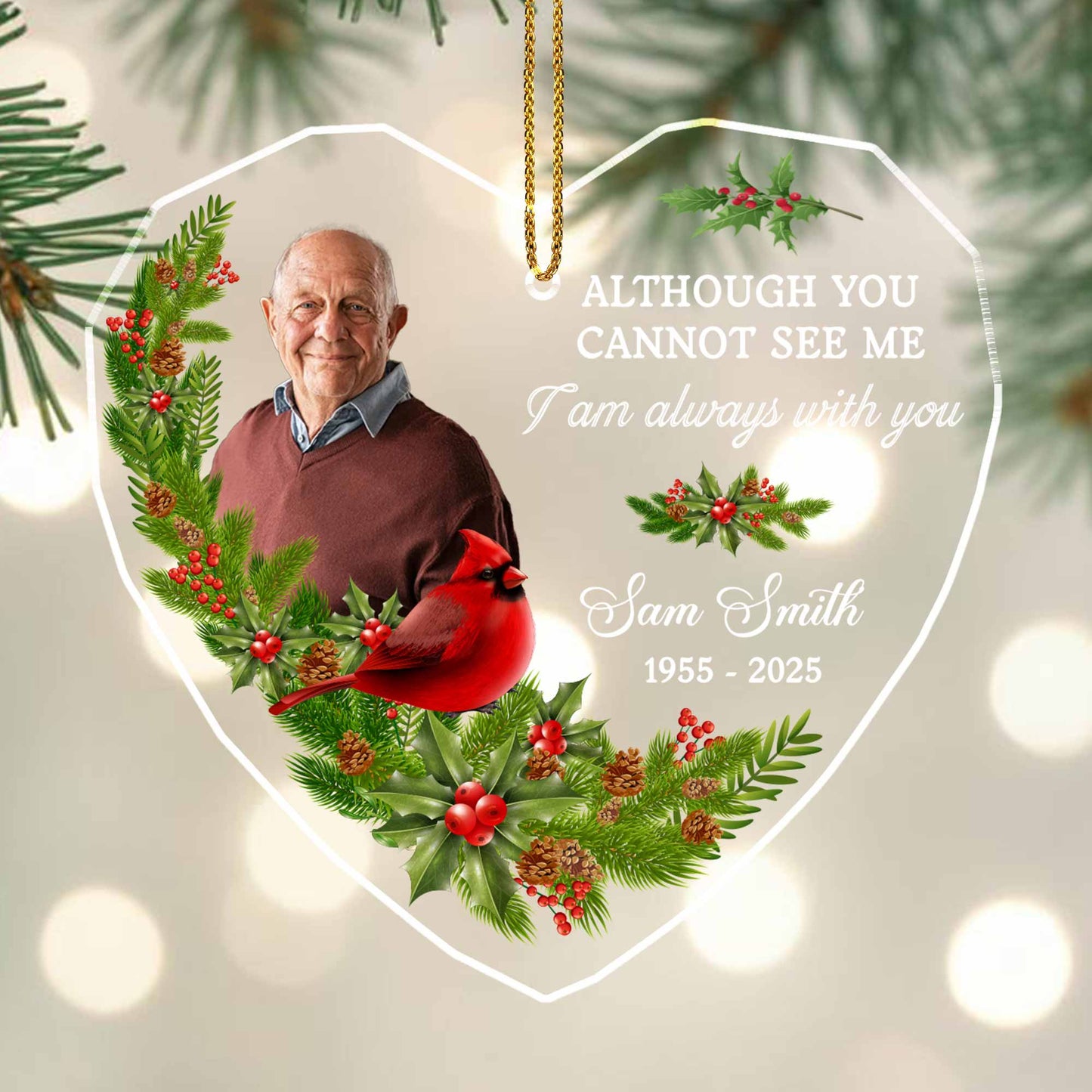 Although You Cannot See Me, I Am Always With You, Cardinal And Holly