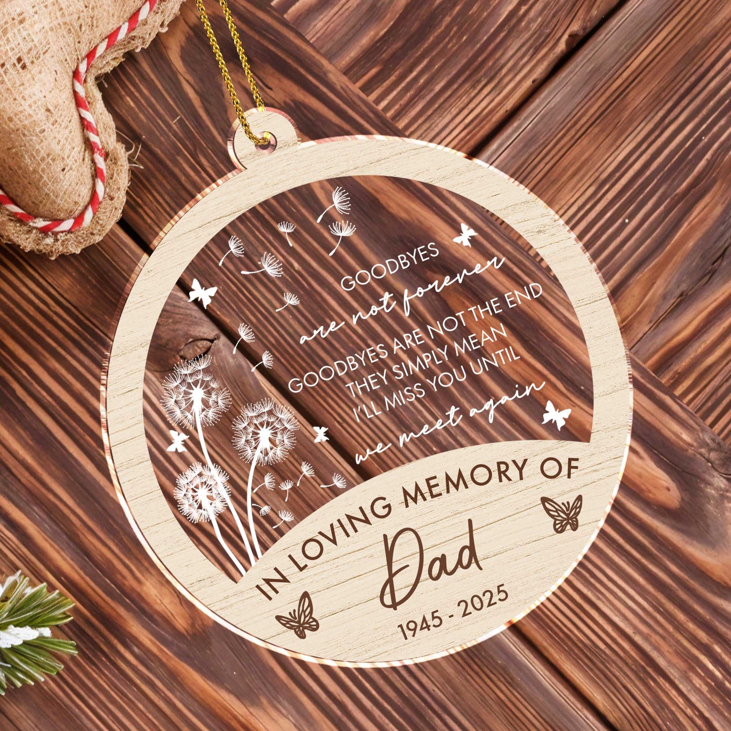 Goodbyes Are Not Forever Memorial Ornament