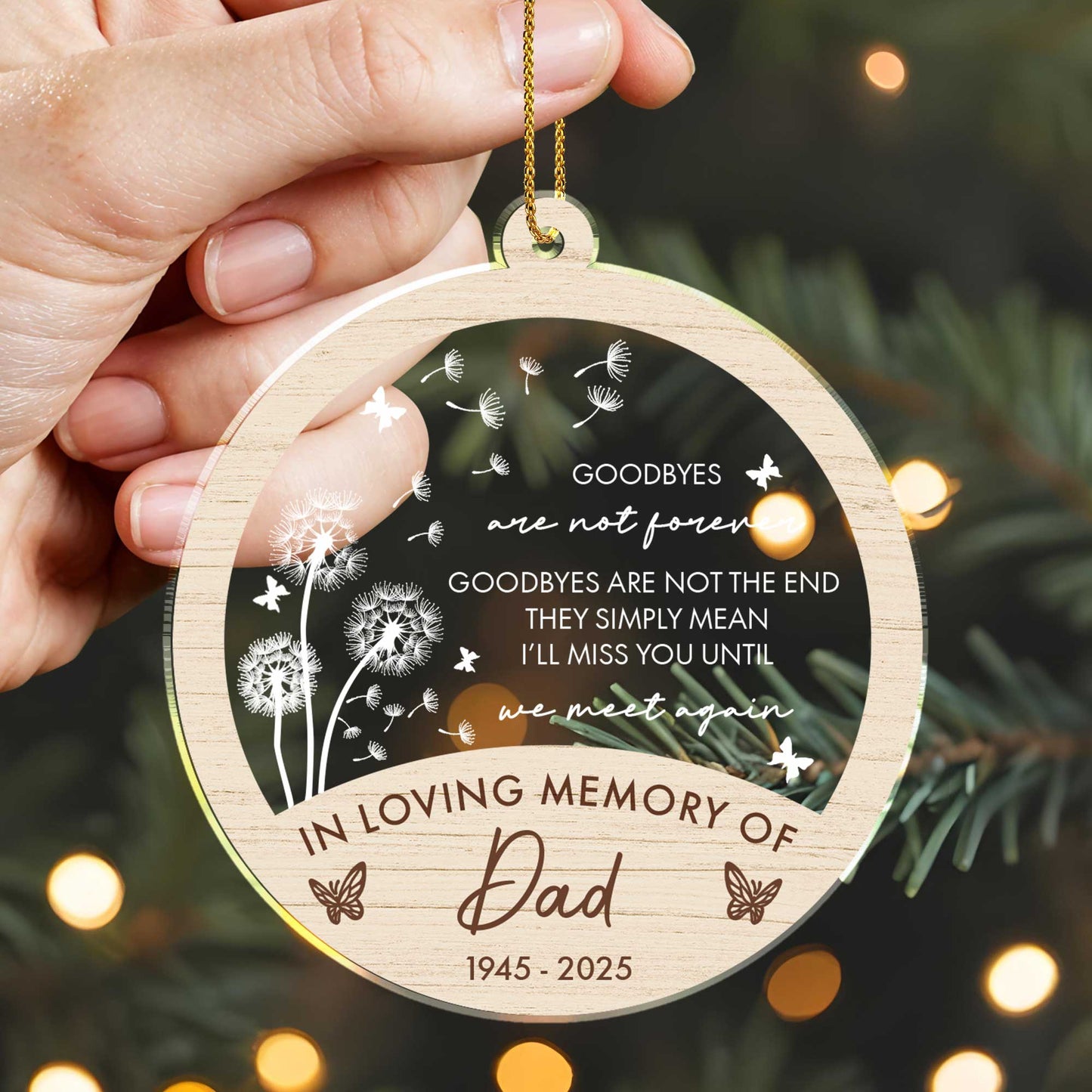 Goodbyes Are Not Forever Memorial Ornament