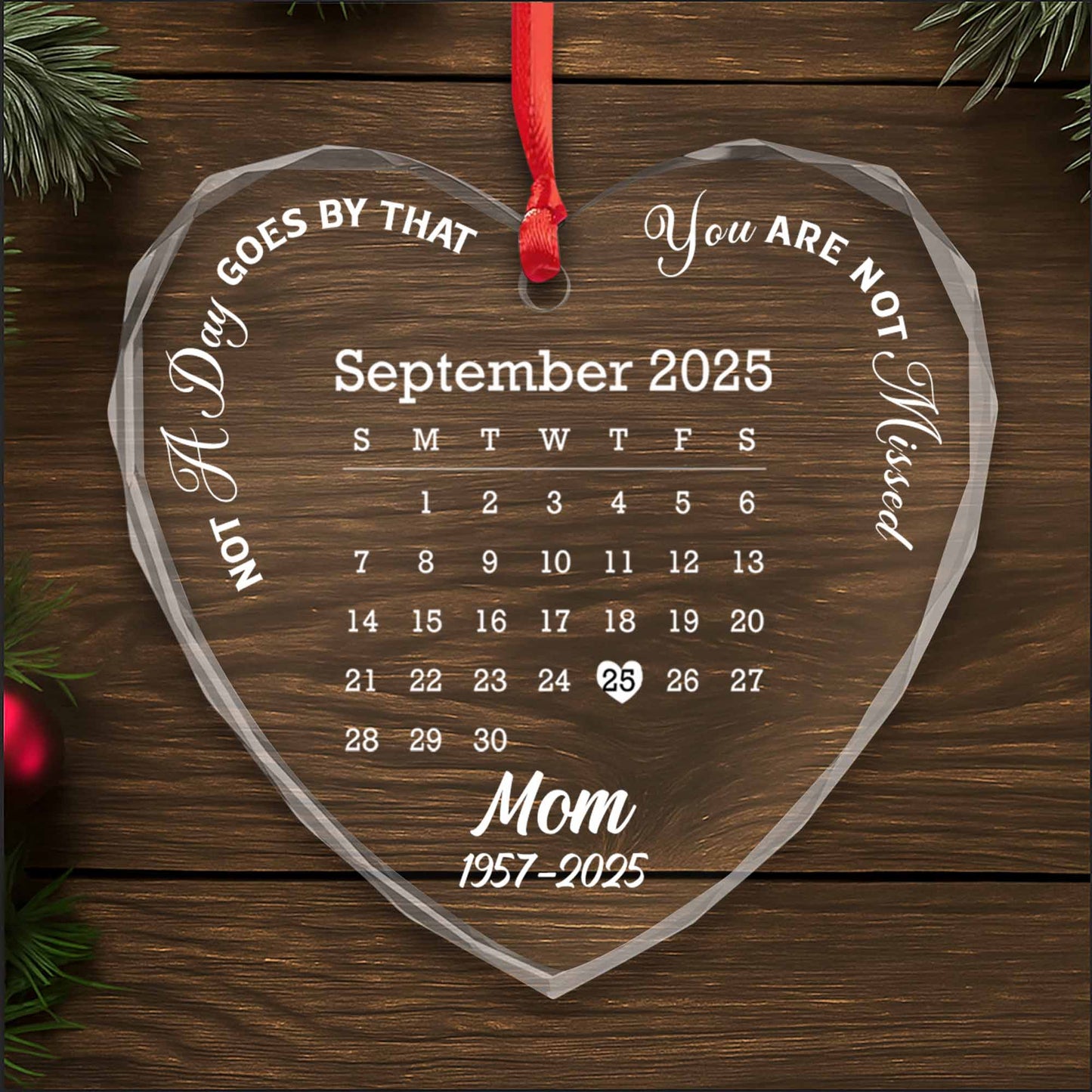 Not A Day Goes By That You Are Not Missed, Heart Calendar Design