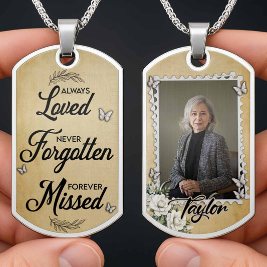 Always Loved, Never Forgotten, Forever Missed With Butterflies